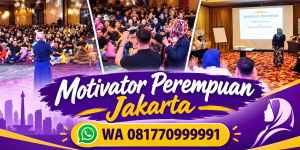 Motivator Perempuan Jakarta – WA 081770999991