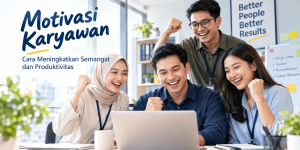 Motivasi Karyawan