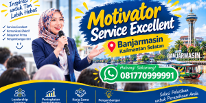 Motivator Service Excellent Banjarmasin