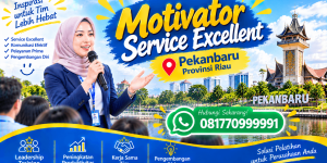 Motivator Service Excellent Pekanbaru