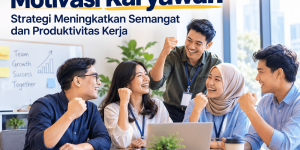 motivasi karyawan